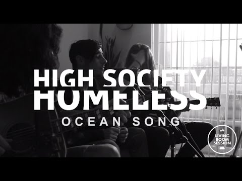 High Society Homeless - Ocean Song - D. A. Recording Studios (2 of 3)