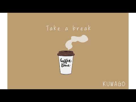 KUWAGO - Take a break