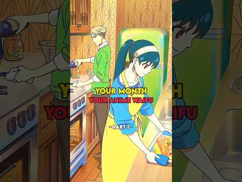 Your Birthday Month Your Waifu ❤️ || Part - 1 || #anime #shorts