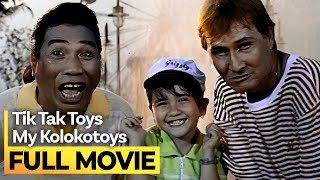 ‘Tik Tak Toys My Kolokotoys’ FULL MOVIE | Redford White, Carding Castro