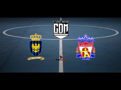 COPA ARENA CDM - PRATA - AGUIA DA SUL FS x LARGADOS FS