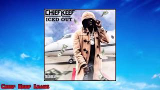 Chief Keef   Iced Out Prod By Nard &amp; B