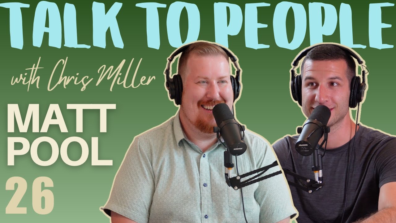 How Building Community Can Transform an Entire Town, ft. Matt Pool | Ep. 26