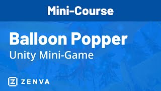 Create a Balloon Popper Mini-Game in 30 MINUTES - Unity Tutorial