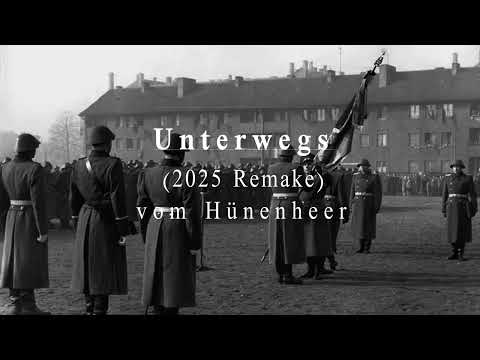 Unterwegs (Let's Go) [2025 Remake] [Vom Hünenheer]
