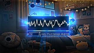 Download lagu DJ AKU PILIH MAMA MUDA X BALE BALE||SLOW 🎟️ mp3