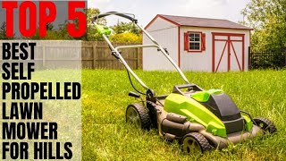 Best Self Propelled Lawn Mower For Hills | Pick Your Self Pr