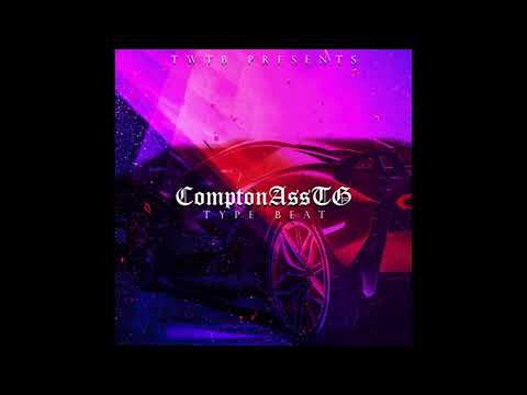 **New 2021** ComptonAssTG Type Beat "Money Chaser" (Prod. By TWTB x S3)