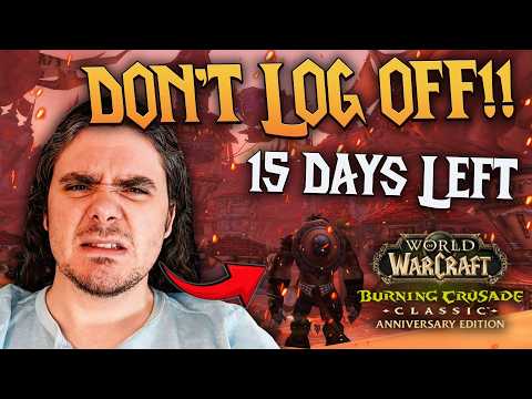 STOP LOGGING OFF! The TBC Anniversary Pre-Patch Is a TRAP