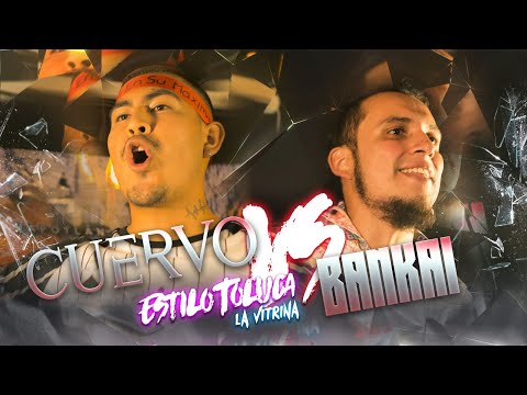 SPIT MX PRESENTA : BANKAI VS CUERVO #BatallasCannabicas #EstiloToluca #LaVitrina