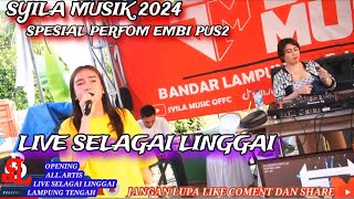 Download lagu SYILA MUSIK//OPENING ALL ARTIS FT PERFOM EMBI PUS PUS VJ LIVE SELAGAI LINGGA LAMPUNG TENGAH 2024 mp3
