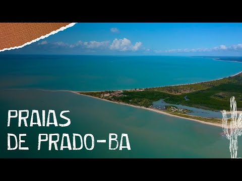 PRADO: Não viaje sem assistir! Conheça e se apaixone por Prado, Cumuruxatiba e Corumbau!