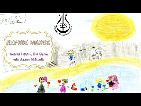 Stockholmi Eesti Segakoor - Entel-Tenteli laulud - Kevade marss