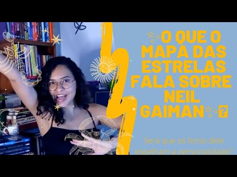 Fazendo o mapa astral de Neil Gaiman | Agreste Literário