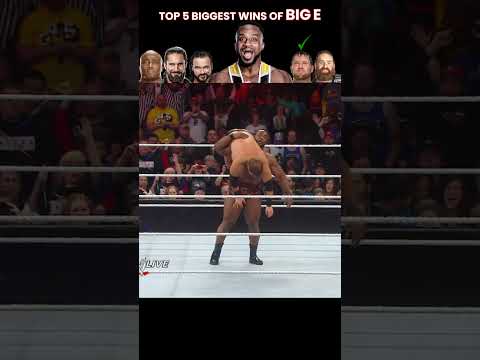Top 5 Biggest Wins of Big E #wwe #wwewrestler #bige