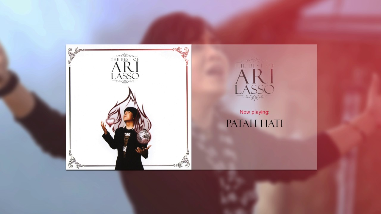 Ari Lasso - Patah Hati