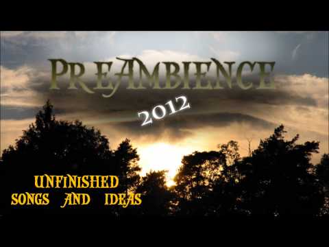 PreAmbience - Unfinished songs and ideas