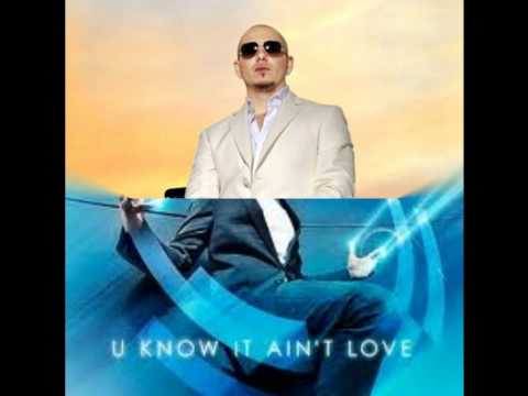 R.J Ft. Pitbull - U Know It Aint Love