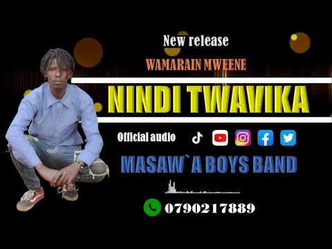 NINDI TWAVIKA (OFFICIAL AUDIO) _BY_ MASAW'A BOYS BAND 