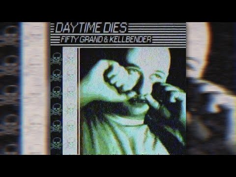 Fifty Grand - Daytime Dies (SLOWED)