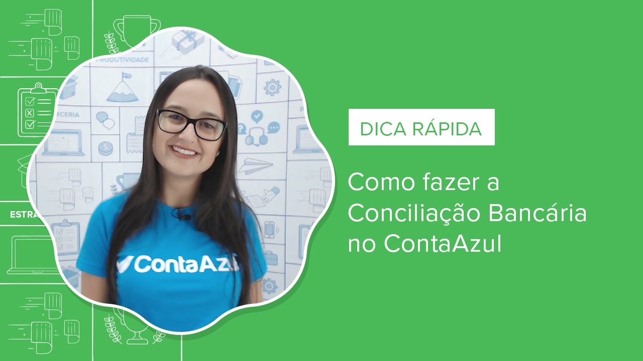 [DICA RÁPIDA] Como fazer a Conciliação Bancária no ContaAzul