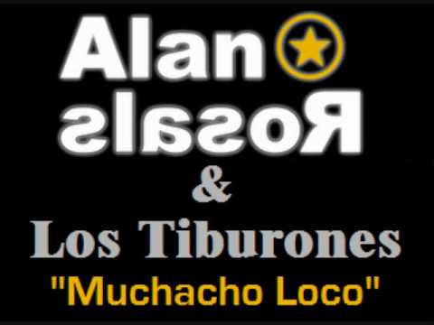 Muchacho Loco (Trival 2010) - DJ Alan Rosales & Los Tiburones