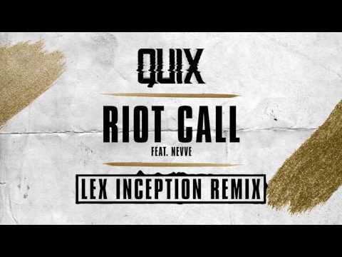QUIX - Riot Call (ft. Nevve) [Lex Inception Remix] | Dim Mak Records