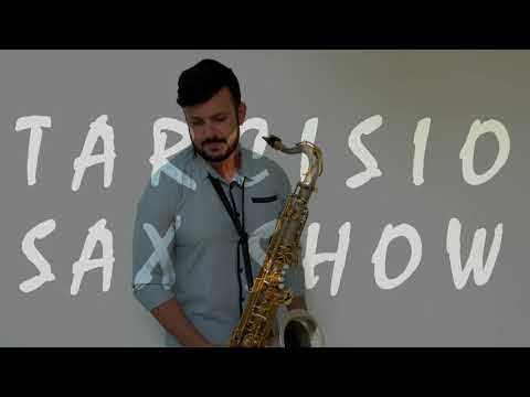 É Preciso Saber Viver - Cover Tarcisio Sax Show