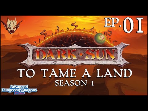 Dark Sun Ep.01: AD&D 2E | To Tame A Land 01 - A Little Knowledge Part 1 | Lawful Stupid RPG