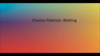 Charles Potenza - Waiting (audio)