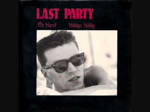 LAST PARTY - 'Mr. Hurst' - 1987 45rpm
