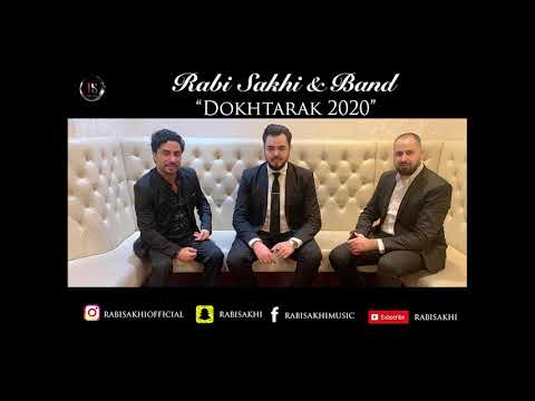 Rabi Sakhi - Dokhtarak - Mast Afghan Song 2020