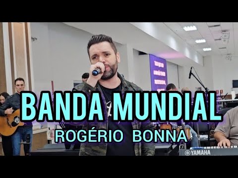 🎶 Banda Mundial ao Vivo na TV | Rede Mundial com Rogério Bonna 🎤✨