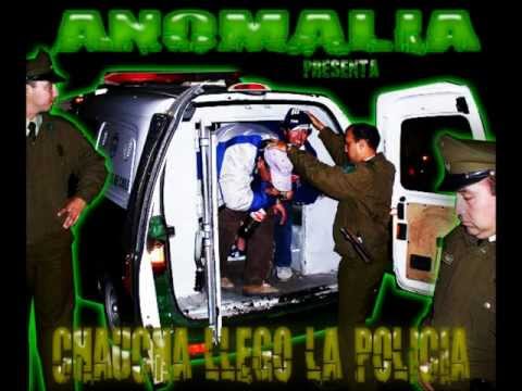 chaucha llego la policia - ANOMALIA. (manguera el eskolta & pipo el yakito)