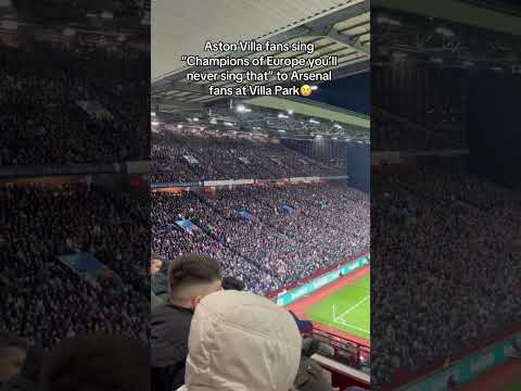 Aston Villa fans sing “Champions of Europe you'll never sing that" to Arsenal fans #football