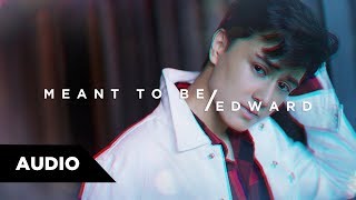 Edward Barber - Meant To Be | Audio ♪