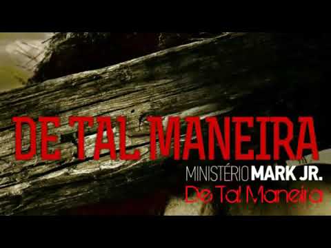 De Tal Maneira video