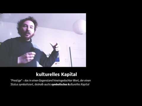 Soziologie (Grundlagen) - Pierre Bourdieu (Habitus, Kapitalarten, etc. / soziale Ungleichheit)
