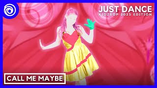 Call Me Maybe - Carly Rae Jepsen | Just Dance: KIDZBOP Edition