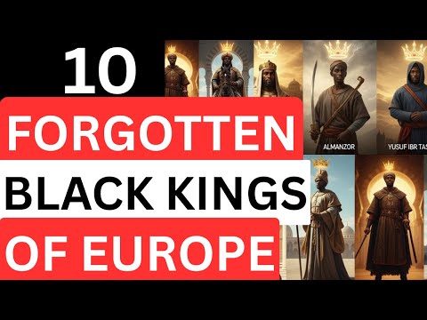 History Erased Them: 10 Forgotten Black Kings of Europe