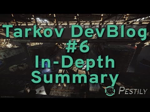 Devblog #6 Full In-depth Summary - News - Escape from Tarkov