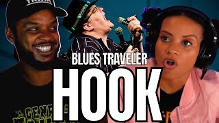 SOUNDS SO GOOD! 🎵 Blues Traveler &quot;HOOK&quot; Reaction