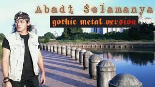 Download lagu Abadi Selamanya Ost Legenda | Gothic Metal Version mp3 Download lagu Abadi Selamanya Ost Legenda | Gothic Metal Version mp3