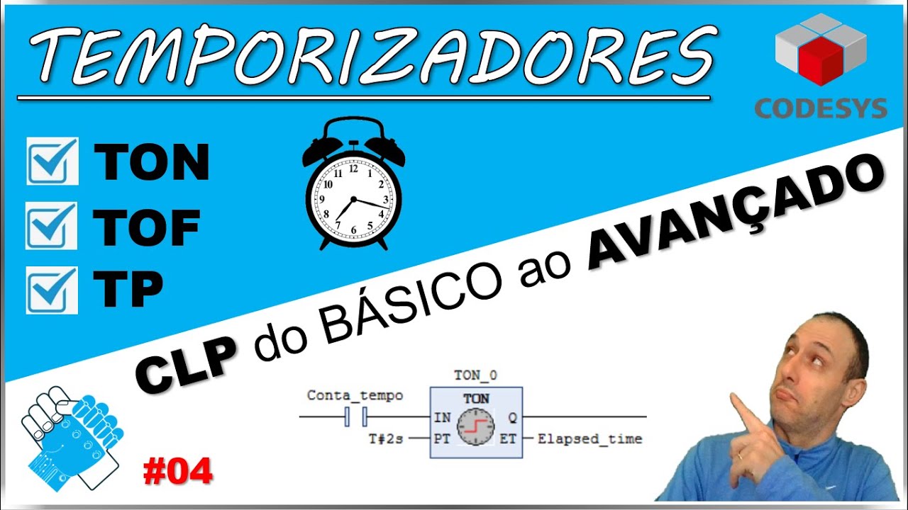 04 - TEMPORIZADORES - CLP do BÁSICO ao AVANÇADO - Codesys
