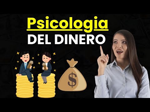 El video que explica por qué NUNCA tienes suficiente dinero - Psicología del Dinero