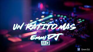 Bryant Myers Feat Bad Bunny - Un ratito mas (Versión Cumbia) (Emmi DJ)
