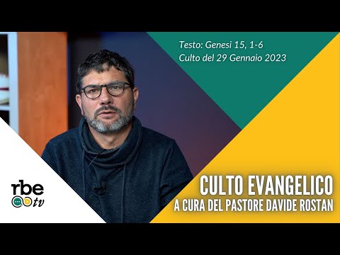 Genesi 15, 1-6 | Culto Evangelico Valdese - 29 gennaio 2023