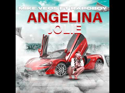 Mike Veos x Rapoboy - Angelina Jolie (Official Audio Music)