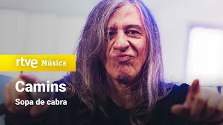 Sopa de cabra - “Camins&quot; (Efecte Collins, 2022)