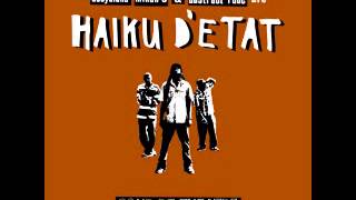 Haiku D'etat - Transitions & Eras ft. Busdriver